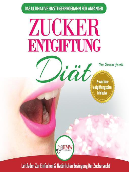 Title details for Zucker-Entgiftung by Simone Jacobs - Available